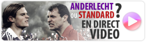 Standard ou Anderlecht ?
